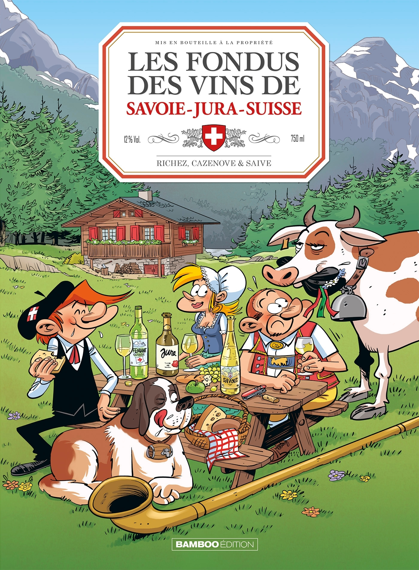 Les Fondus Du Vin : Jura Savoie Suisse + Prime