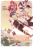 Classroom For Heroes - T03 - Classroom For Heroes - Vol. 03