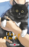 Felin Pour L'Autre ! - T03 - Felin Pour L'Autre ! - Vol. 03