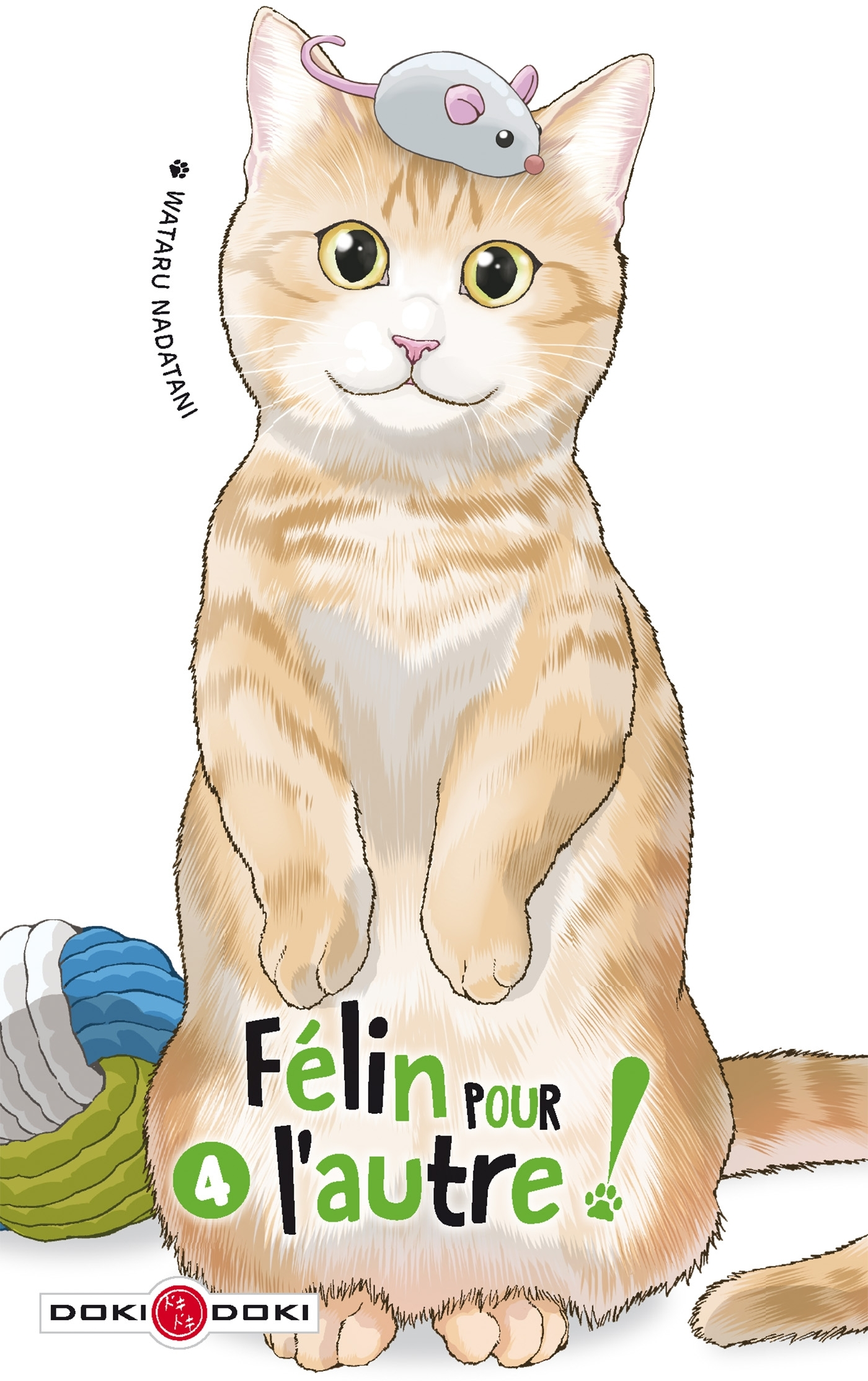 Felin Pour L'Autre ! - T04 - Felin Pour L'Autre ! - Vol. 04