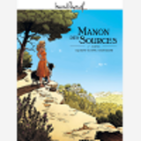 M. Pagnol En Bd : Manon Des Sources - T01 - M. Pagnol En Bd : Manon Des Sources - Vol. 01/2