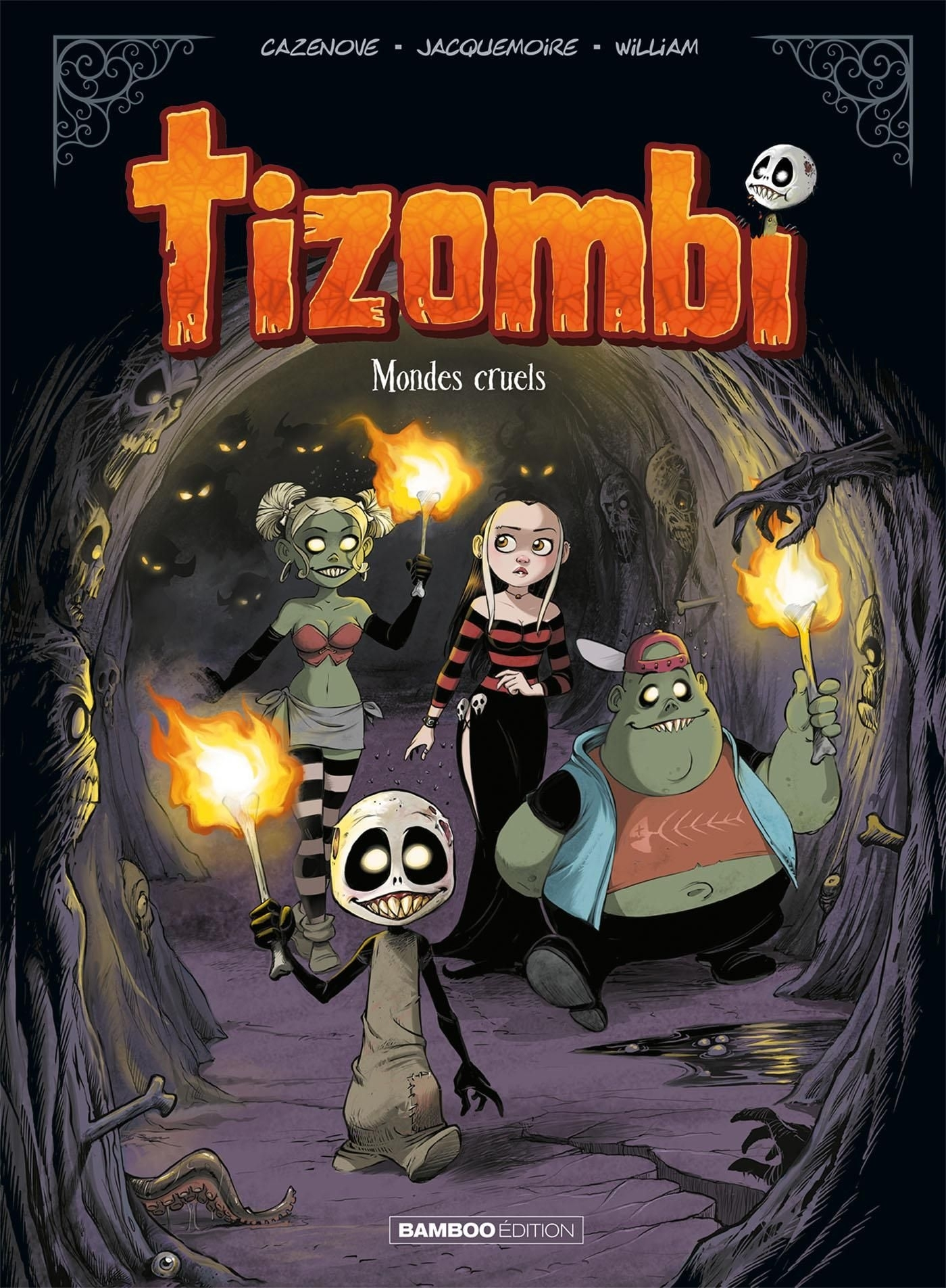 Tizombi - Tome 04 - Mondes Cruels