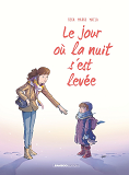 Jour Ou... (Le) - Le Jour Ou... - Tome 05 - La Nuit S'Est Levee