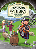 Fondus Du Vin (Les) - Les Fondus Du Whisky