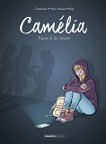 Camelia - T01 - Camelia - Histoire Complete