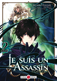 Je Suis Un Assassin (Et Je Surpasse Le Heros) - T02 - Je Suis Un Assassin (Et Je Surpasse Le Heros)