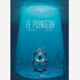 Plongeon (Le) - T01 - Le Plongeon - Histoire Complete