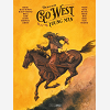 Go West Young Man - T01 - Go West Young Man - Histoire Complete