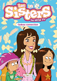 Sisters (Les) Dessin Anime - Poche - Les Sisters - La Serie Tv - Poche - Tome 33 - Cadeau Connexion