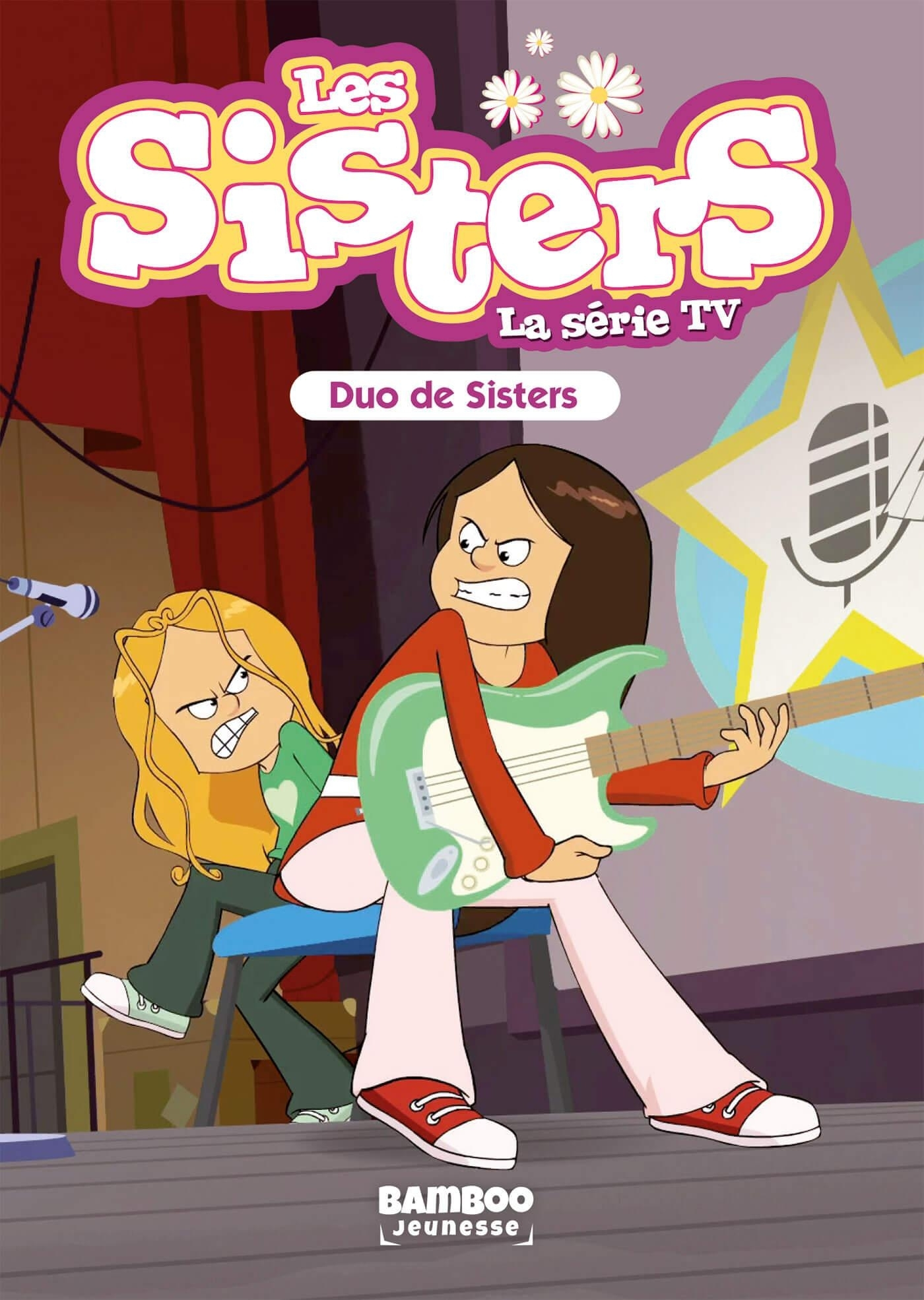 Sisters (Les) Dessin Anime - Poche - Les Sisters - La Serie Tv - Poche - Tome 39 - Duo De Sisters
