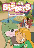 Sisters (Les) Dessin Anime - Poche - Les Sisters - La Serie Tv - Poche - Tome 40 - Doudou D'Amoureux