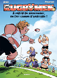 Rugbymen (Les) - Les Rugbymen - Tome 19 - A Partir De Maintenant, On Fait Comme D'Habitude !