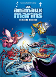 Animaux Marins En Bd (Les) - Les Animaux Marins En Bd - Tome 06
