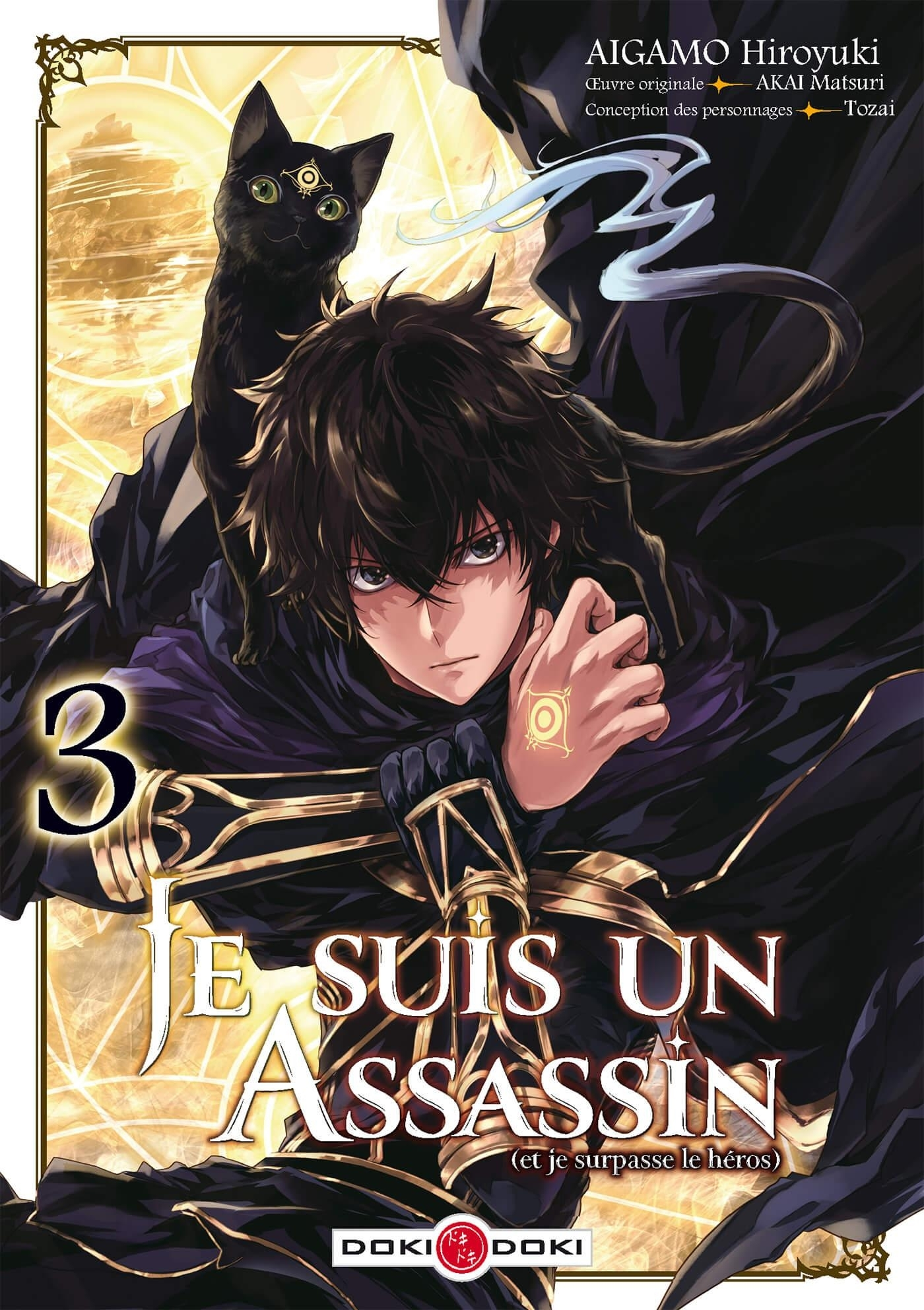 Je Suis Un Assassin (Et Je Surpasse Le Heros) - T03 - Je Suis Un Assassin (Et Je Surpasse Le Heros)