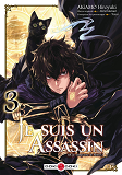 Je Suis Un Assassin (Et Je Surpasse Le Heros) - T03 - Je Suis Un Assassin (Et Je Surpasse Le Heros)