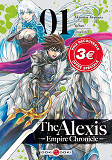 The Alexis Empire Chronicle - T01 - The Alexis Empire Chronicle - Vol. 01 - Prix Decouverte