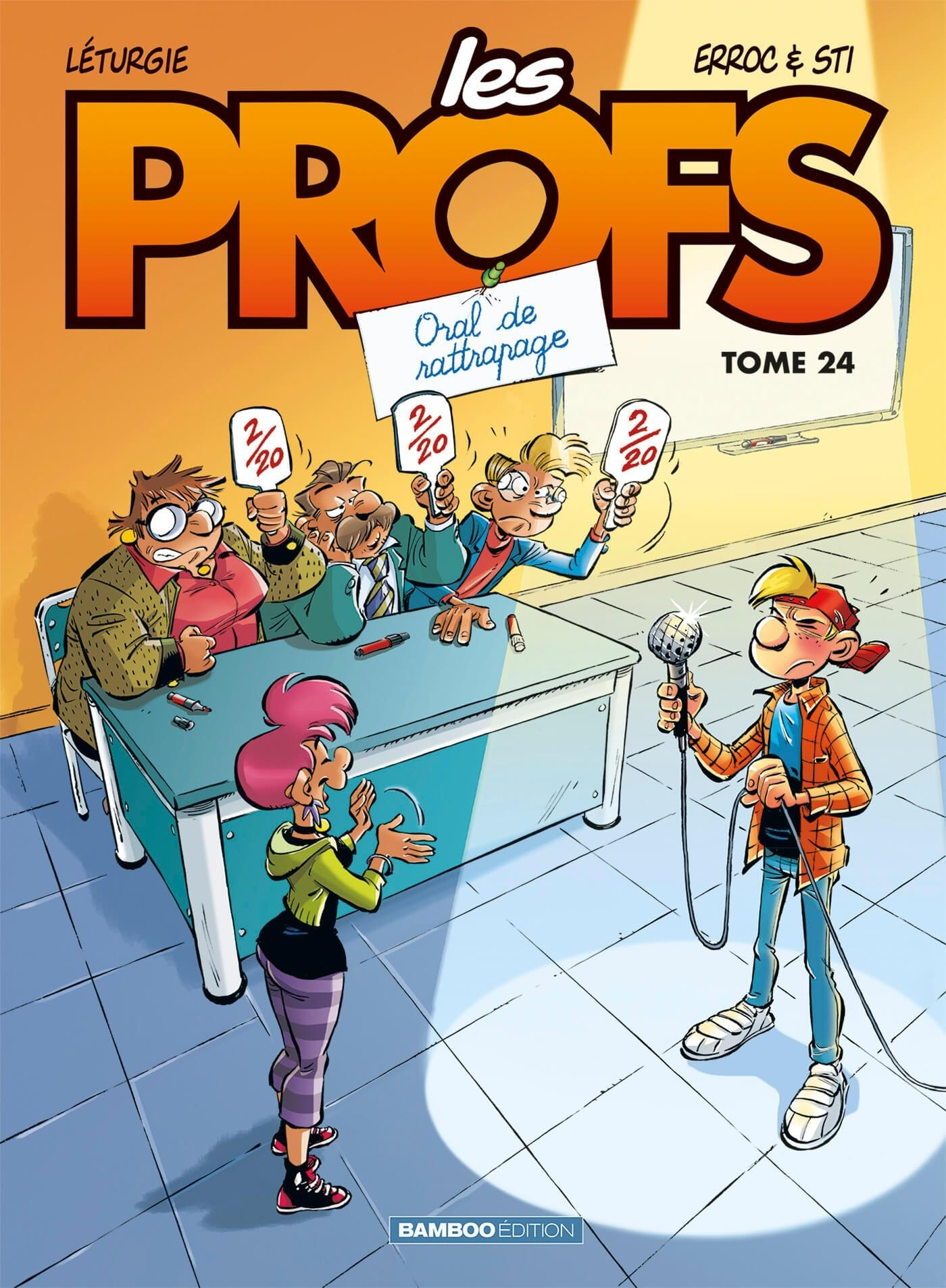 Profs (Les) - Les Profs - Tome 24 - Oral De Rattrapage