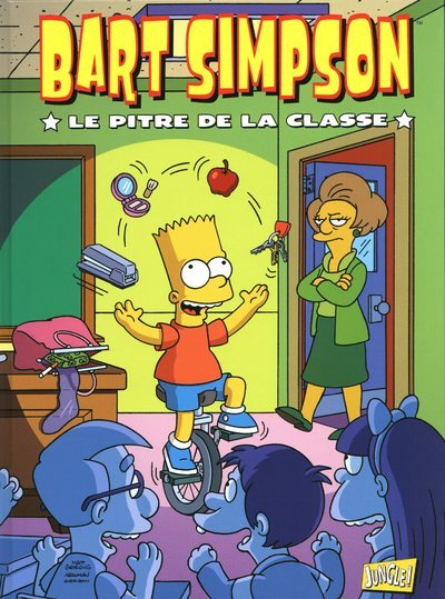 Bart Simpson - Tome 6 Le Pitre De La Classe - Vol06