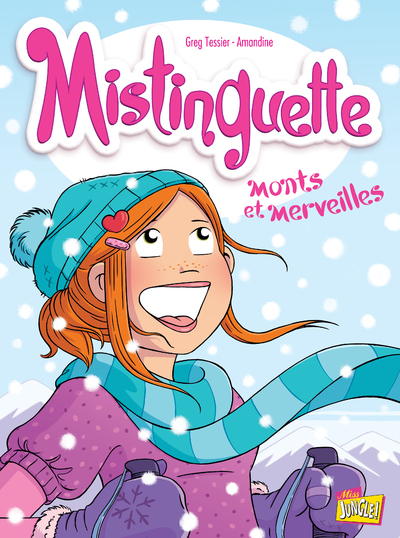 Mistinguette - Tome 4 Monts Et Merveilles - Vol04