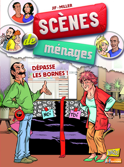 Scenes De Menages - Tome 6 Depasse Les Bornes ! - Vol06