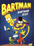 Bartman - Tome 3 Bartman Rises - Vol03