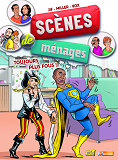 Scenes De Menages - Tome 7 Toujours Plus Fous ! - Vol07