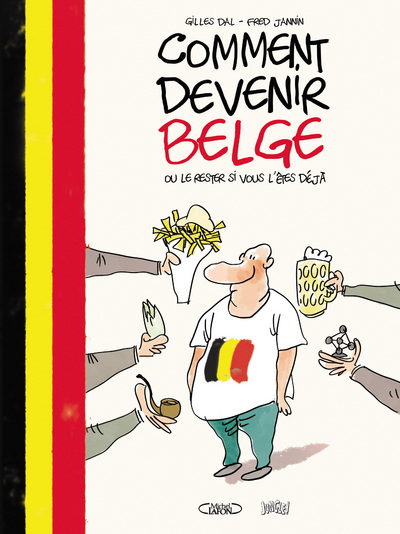 Comment Devenir Belge Ou Le Rester Si Vous L'Etes Deja