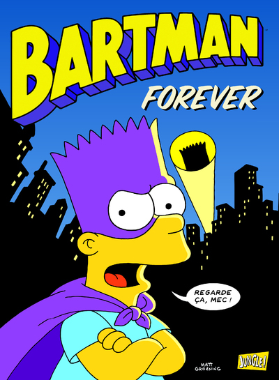 Bartman - Tome 5 Forever - Vol05