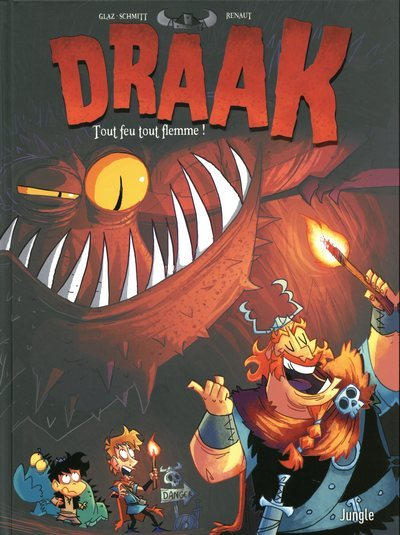 Draak - Tome 2 Tout Feu Tout Flemme ! - Vol02