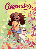 Cassandra - Tome 1 Prend Son Envol