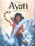 Ayati - Tome 1 La Legende Des Cinq Petales - Vol01