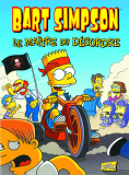 Bart Simpson - Tome 15 Maitre Du Desordre - Vol15