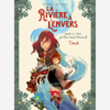 La Riviere A L'Envers - Tome 1 Tomek