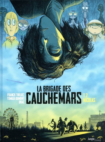 La Brigade Des Cauchemars - Tome 2 Nicolas - Vol02