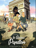 Le Reseau Papillon - Tome 2 Paris Etudiant, Paris Resistant - Vol02