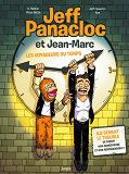 Jeff Panacloc Et Jean-Marc - Tome 1 Les Voyageurs Du Temps