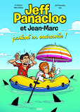 Jeff Panacloc Et Jean-Marc - Tome 2 Partent En Vadrouille ! - Vol02