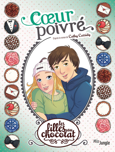 Les Filles Au Chocolat - Tome 9 Coeur Poivre - Vol09