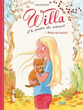 Willa Et La Passion Des Animaux - Tome 1 Retour Aux Sources
