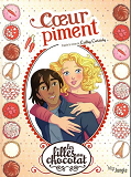 Les Filles Au Chocolat - Tome 10 Coeur Piment - Vol10