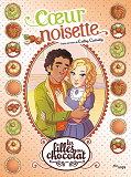 Les Filles Au Chocolat - Tome 11 Coeur Noisette - Vol11