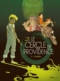 Le Cercle De Providence - Tome 1 L'Appel - Vol01