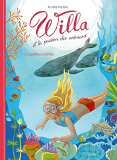 Willa Et La Passion Des Animaux - Tome 2 Expedition Baleines - Vol02