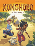 Konghoro - Tome 1 Terre Sacree - Vol01