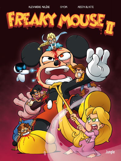 Freaky Mouse - Tome 2 Il En Faut Peu Pour Etriper ! - Vol02