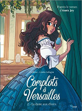 Complots A Versailles - Tome 2 La Dame Aux Elixirs - Vol02