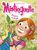 Mistinguette - Tome 11 Passion Ecologie - Vol11