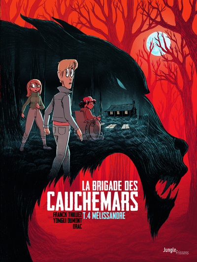 La Brigade Des Cauchemars - Tome 4 Melissandre - Vol04