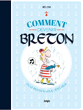 Comment Devenir Breton - Collector