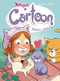 Mistinguette & Cartoon - Tome 4 Entre Chats - Vol04